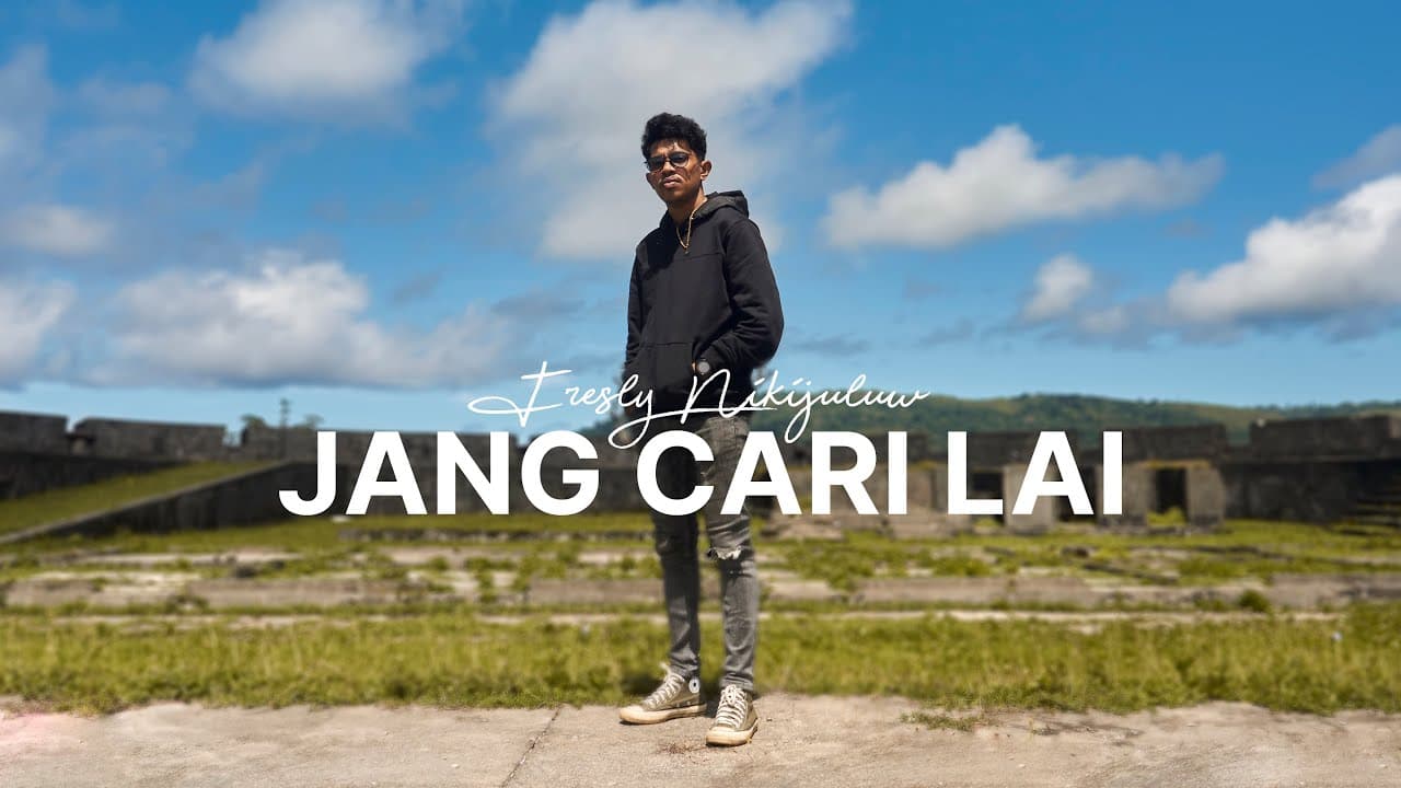 JANG CARI LAI - Fresly Nikijuluw (Official Music Video)