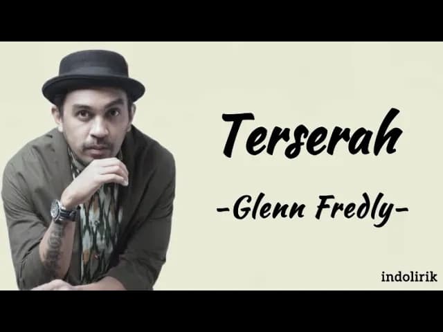 Glen Fredly - Terserah | Lirik Lagu
