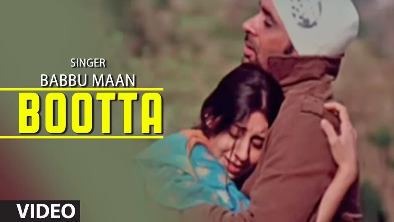 Babbu Maan : "Bootta" Full Video Song | Rabb Ne Banaiyan Jodiean