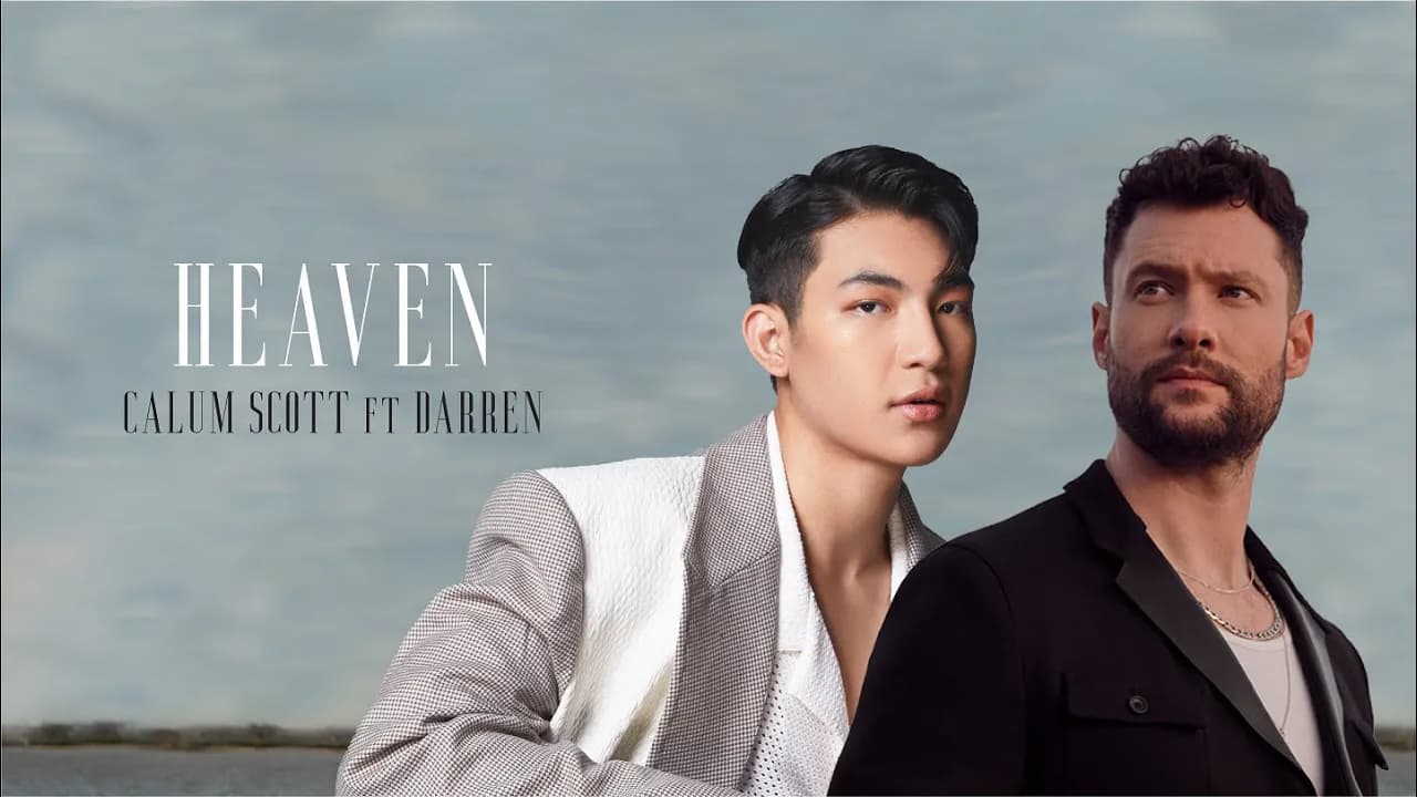 Calum Scott feat. Darren Espanto - Heaven (Official Music Video)