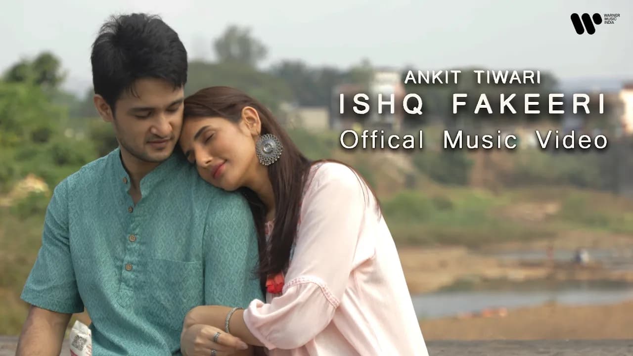 Ishq Fakeeri | Ankit Tiwari | Ashish Bisht | Natasha Singh