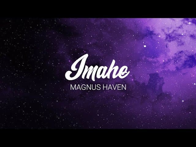 Magnus Haven - Imahe (Lyric Video)