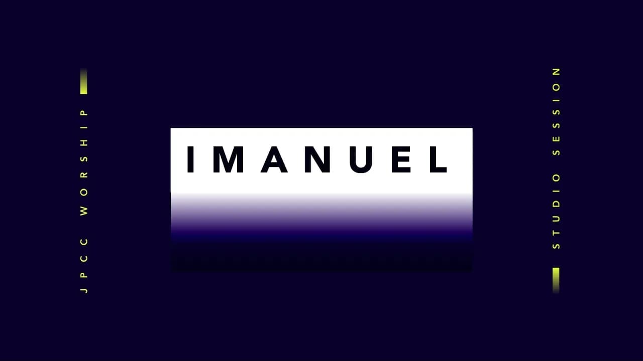 Imanuel (Official Lyric Video) - JPCC Worship