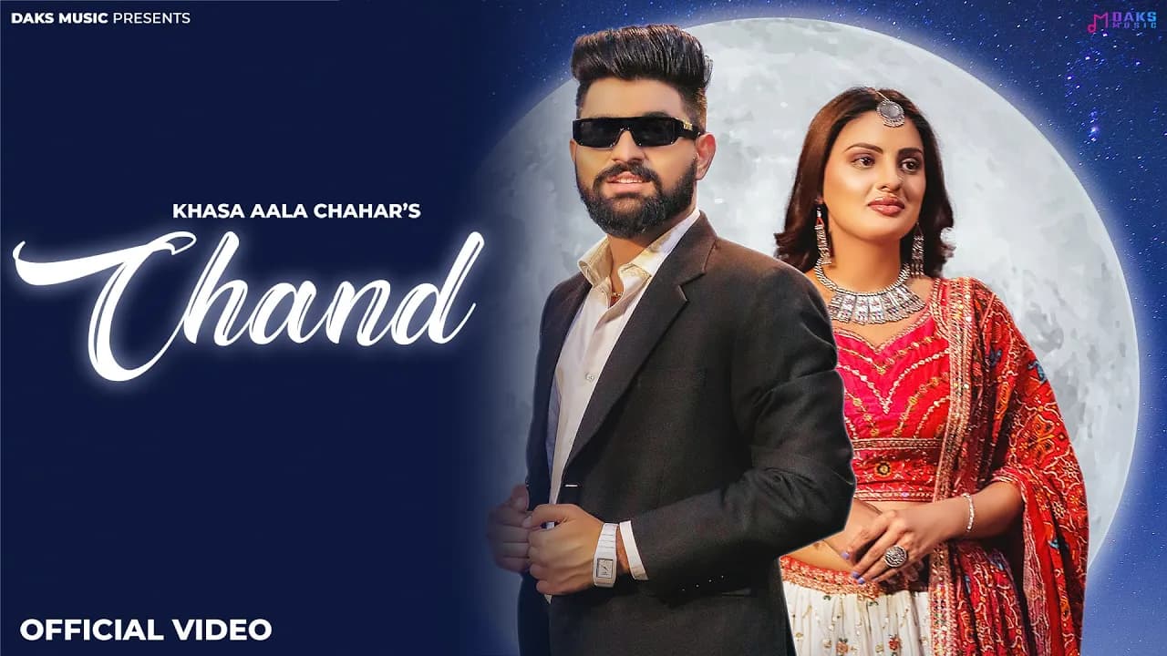 Chand (Official Video) Khasa Aala Chahar | Komal C, Divyanka S | New Haryanvi Songs Haryanvi 2023