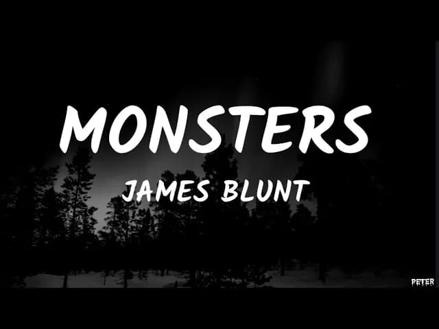 James Blunt - Monsters (Lyrics)
