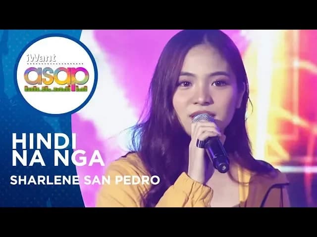 Sharlene San Pedro - Hindi Na Nga | iWant ASAP Highlights