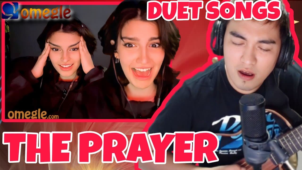 SERENADING ON OMEGLE | OMETV | DUET SONGS | THE PRAYER
