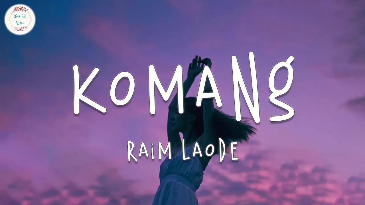 Raim Laode - Komang (Lyric Video)