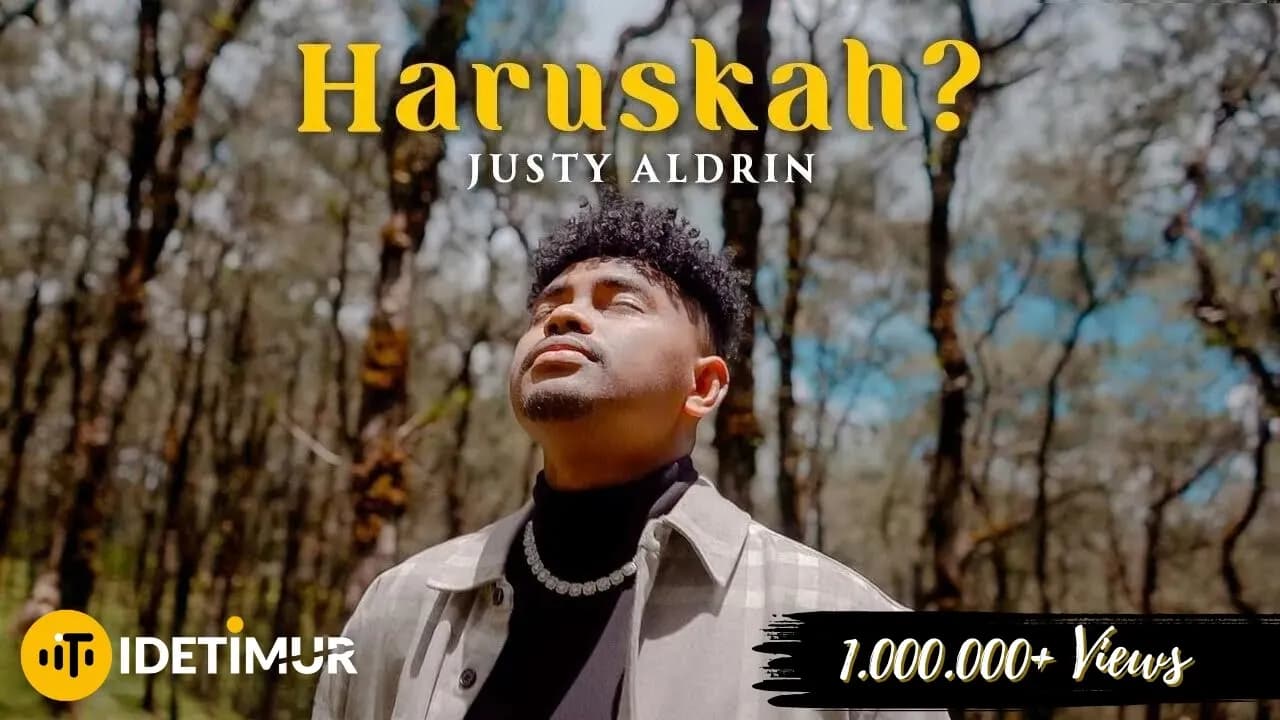 Justy Aldrin - Haruskah (Official Music Video)