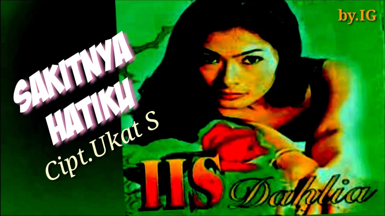 Iis Dahlia - Sakitnya Hatiku