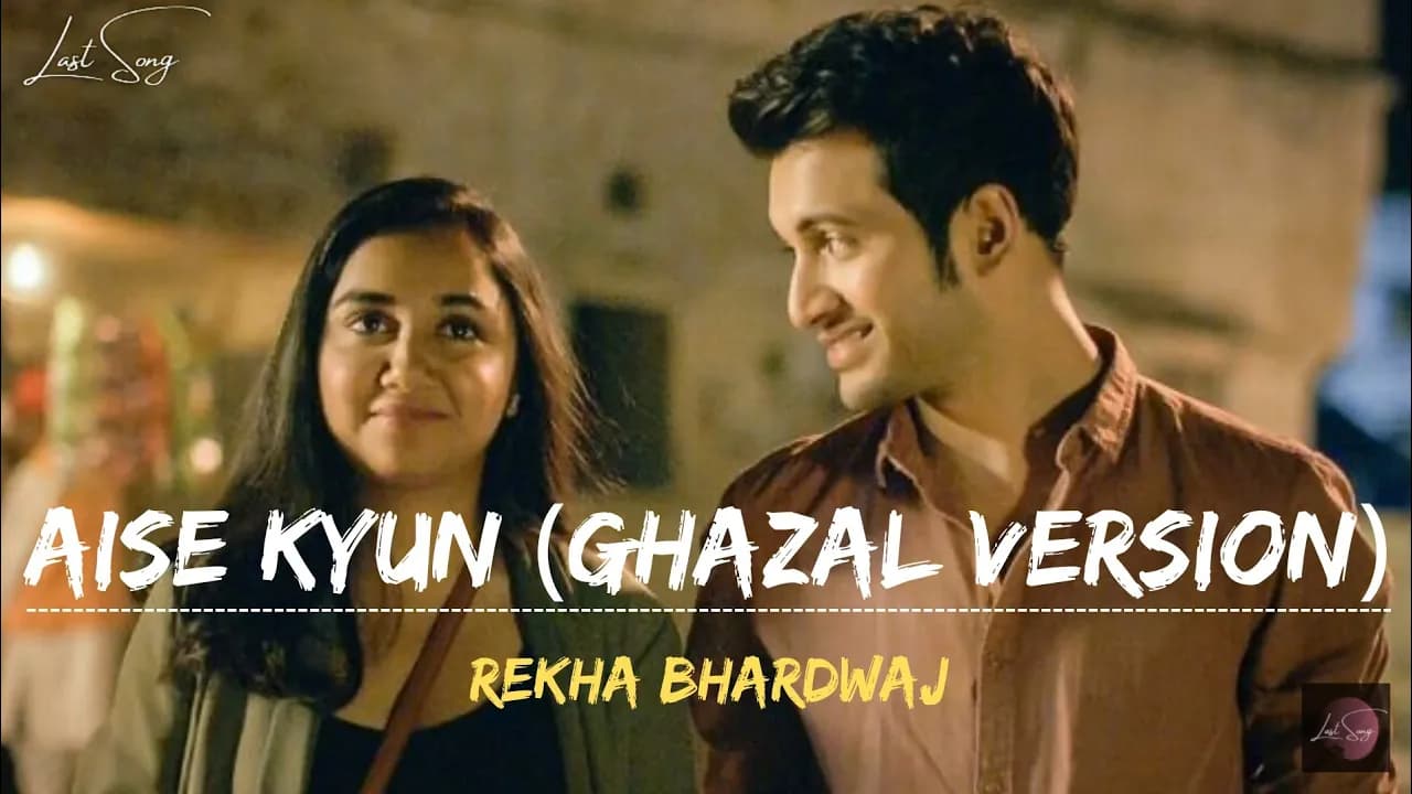 Aise Kyun (Ghazal Version) – Rekha Bhardwaj, Anurag Saikia and Raj Shekhar