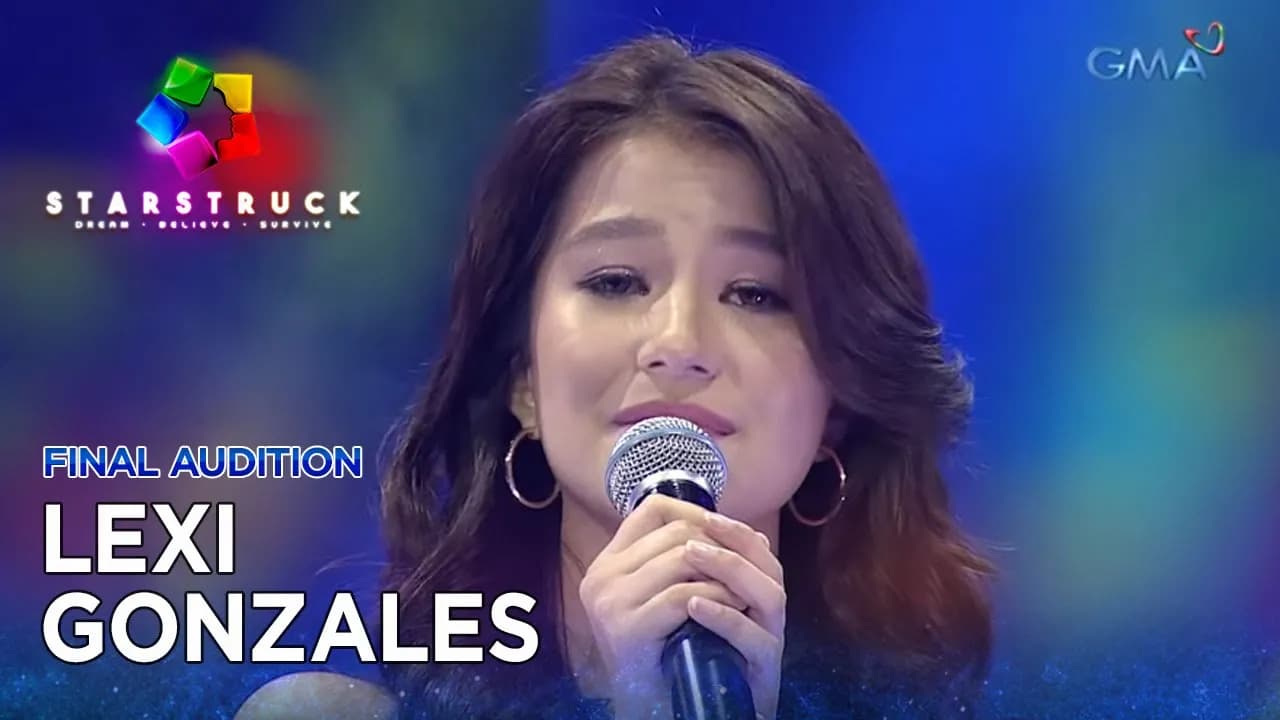 StarStruck: Lexi Gonzales | Final Audition