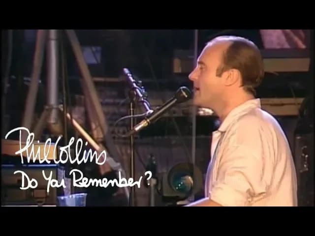 Phil Collins - Do You Remember (Official Live Music Video)