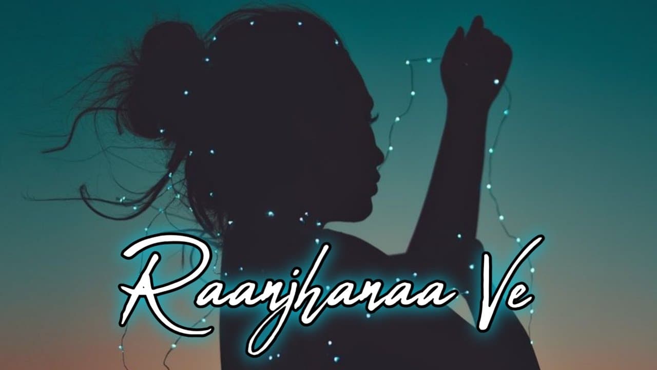 [Slowed+Reverb] Raanjhanaa Ve - Antara Mitra - Times Muisc - Vhan Muzic