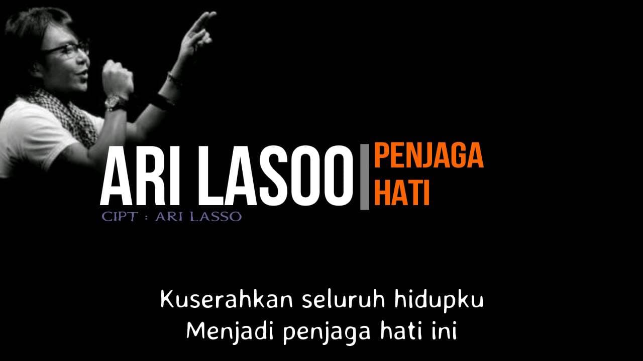 Ari Lasso - Penjaga Hati ( Lirik )