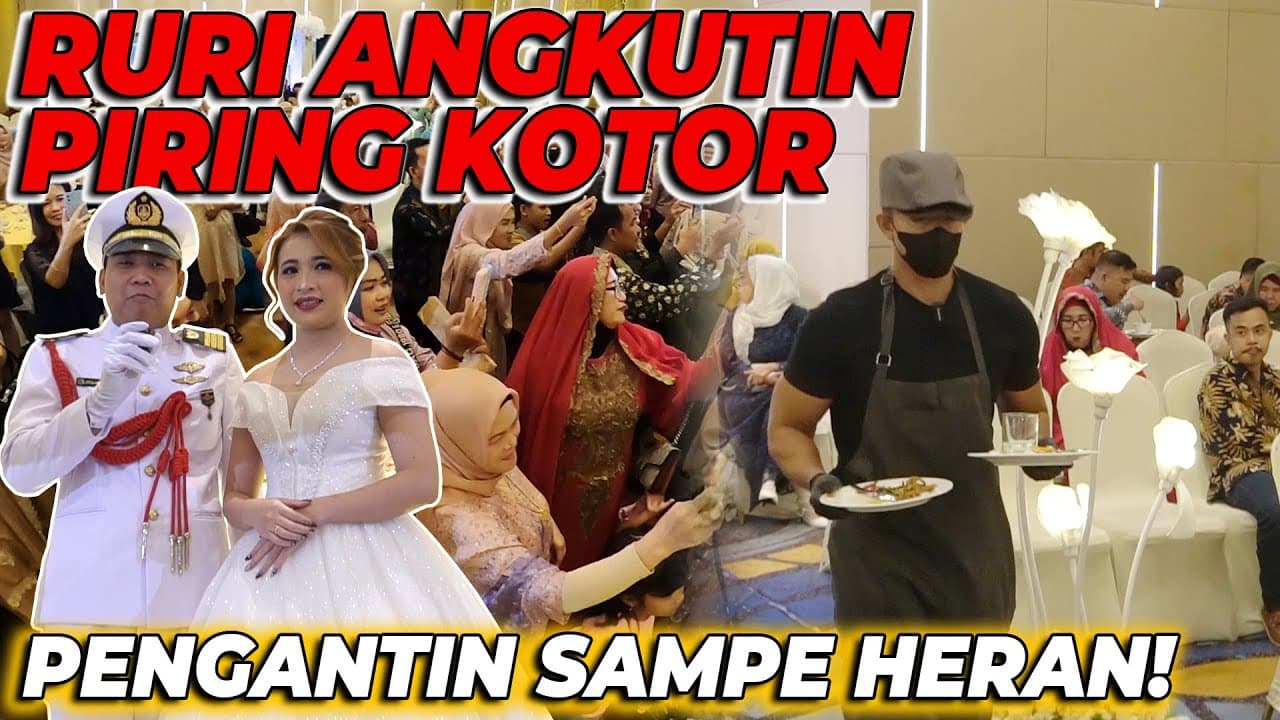 RURI ANGKUTIN PIRING KOTOR.. PENGANTIN SAMPE TERHERAN-HERAN‼️