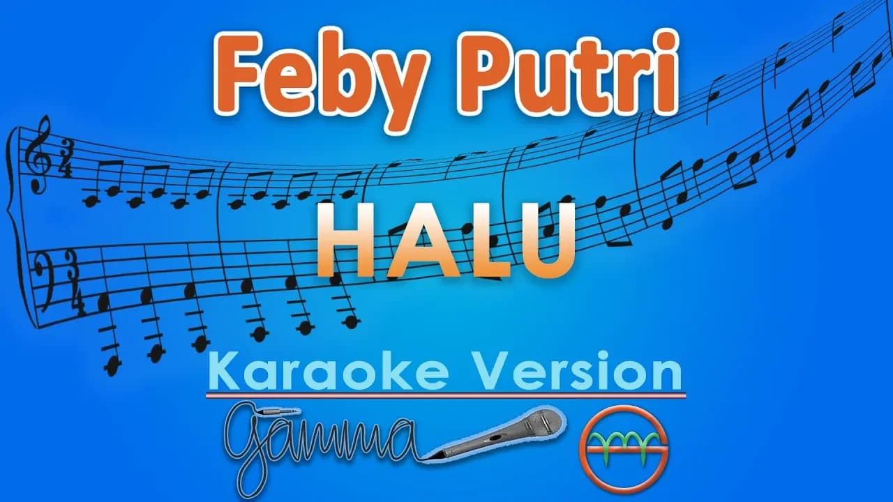 Feby Putri - Halu (Karaoke) | GMusic
