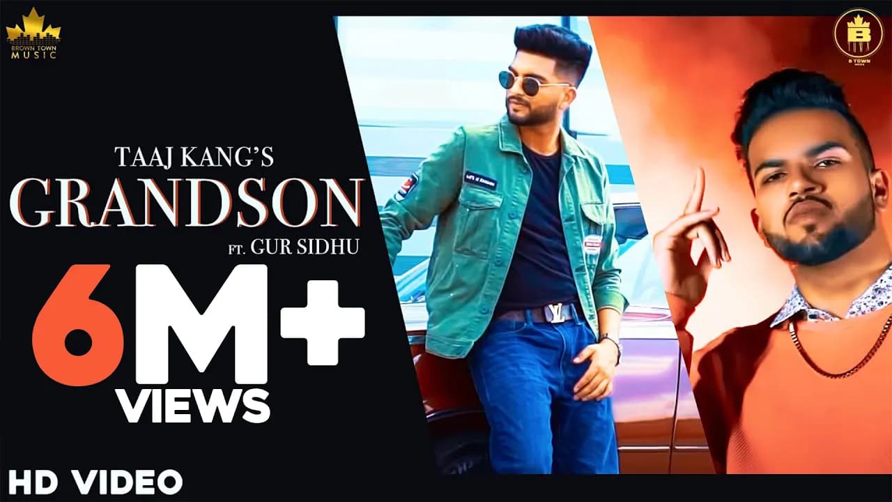 GRANDSON (Official Video) Taaj Kang Ft Gur Sidhu  | Punjabi Songs | Punjabi Song 2020