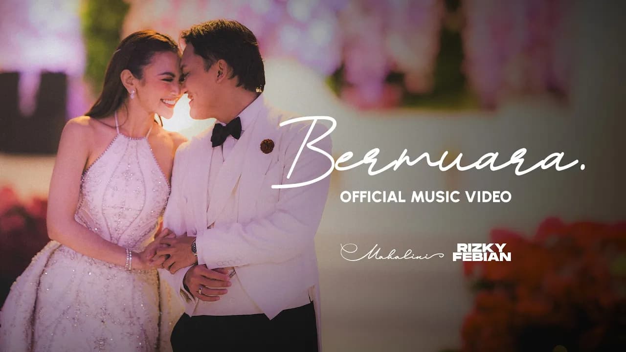 Rizky Febian Feat. Mahalini - Bermuara [Official Music Video]