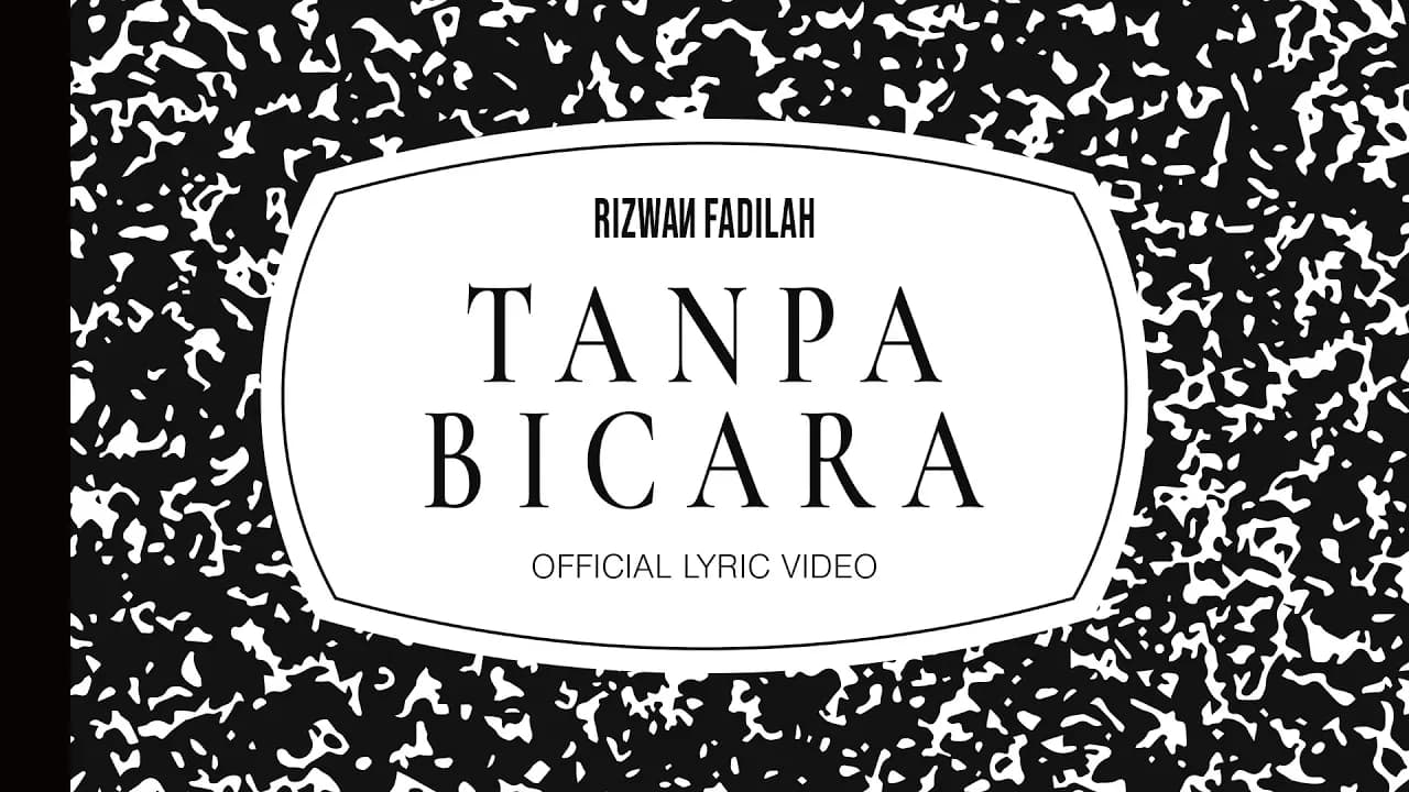 Rizwan Fadilah - Tanpa Bicara (Official Lyric Video)