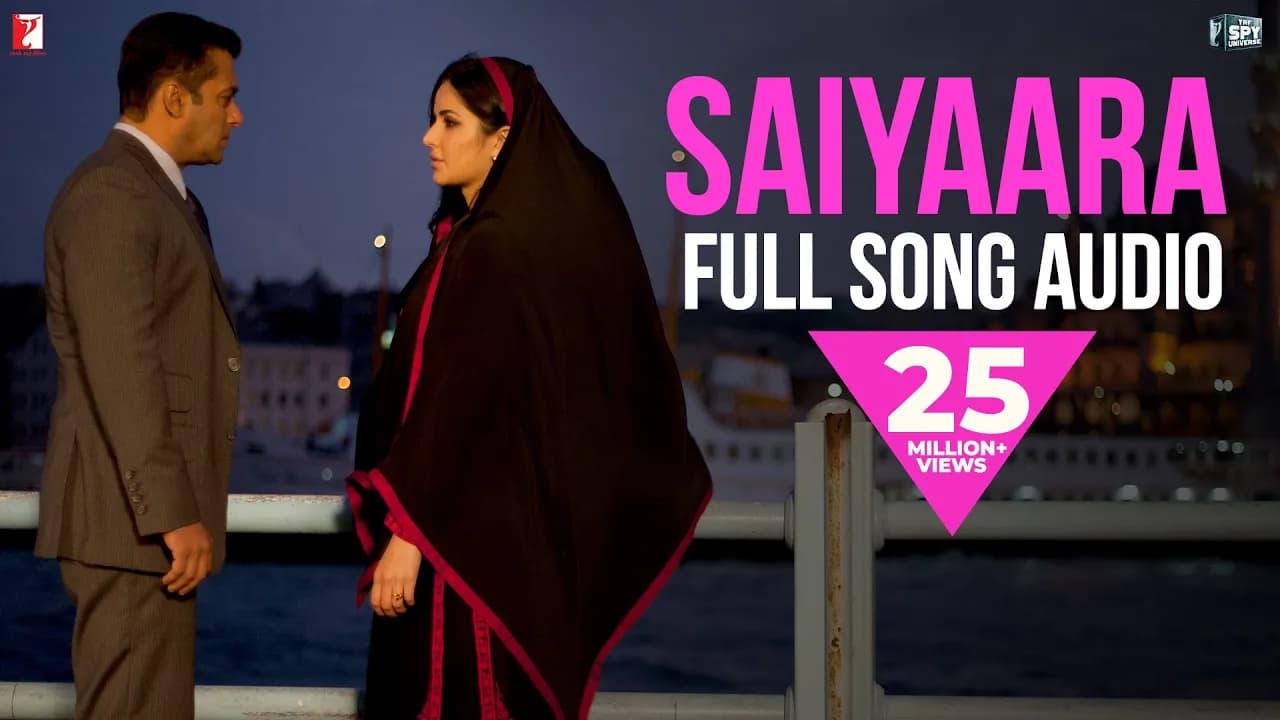 Saiyaara - Full Song Audio | Ek Tha Tiger | Mohit Chauhan | Tarannum Malik Jain | Sohail Sen