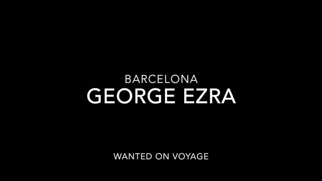 George Ezra - Barcelona