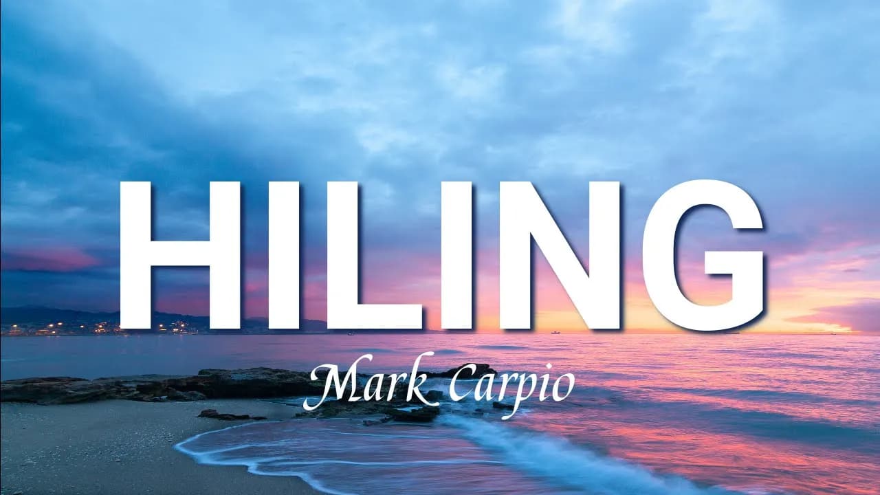 MARK CARPIO | HILING (lyrics)
