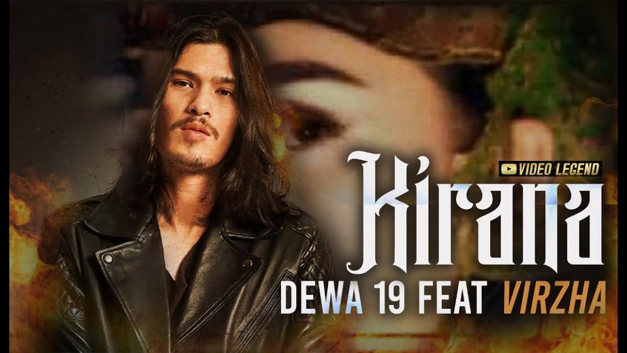 @Dewa19 Feat Virzha - Kirana