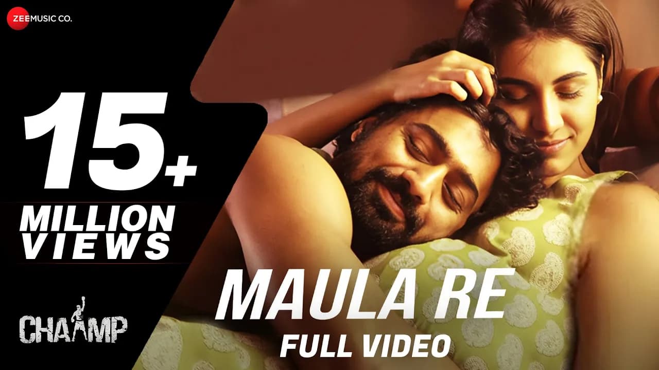 Maula Re - Chaamp | Arijit Singh | Dev & Rukmini | Raj Chakraborty | Jeet Gannguli