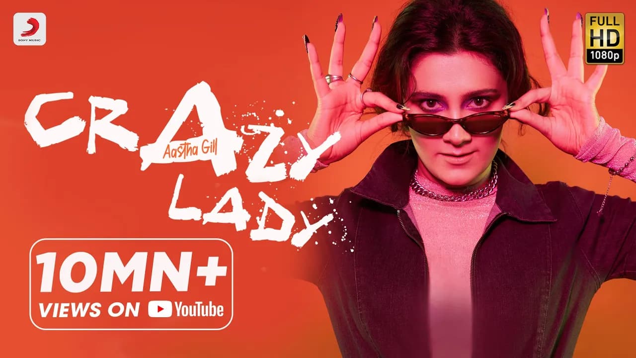 Crazy Lady (Official Video) - Aastha Gill | Latest Song 2020