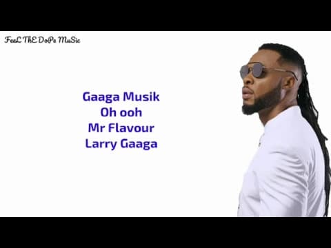 Larry Gaaga Ft Flavour - Tene (Lyrics)