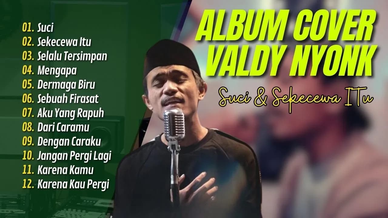 SUCI (VALDY NYONK) | SEKECEWA ITU | SELALU TERSIMPAN | TAK SEDALAM INI || LAGU POP TERPOPULER 2024