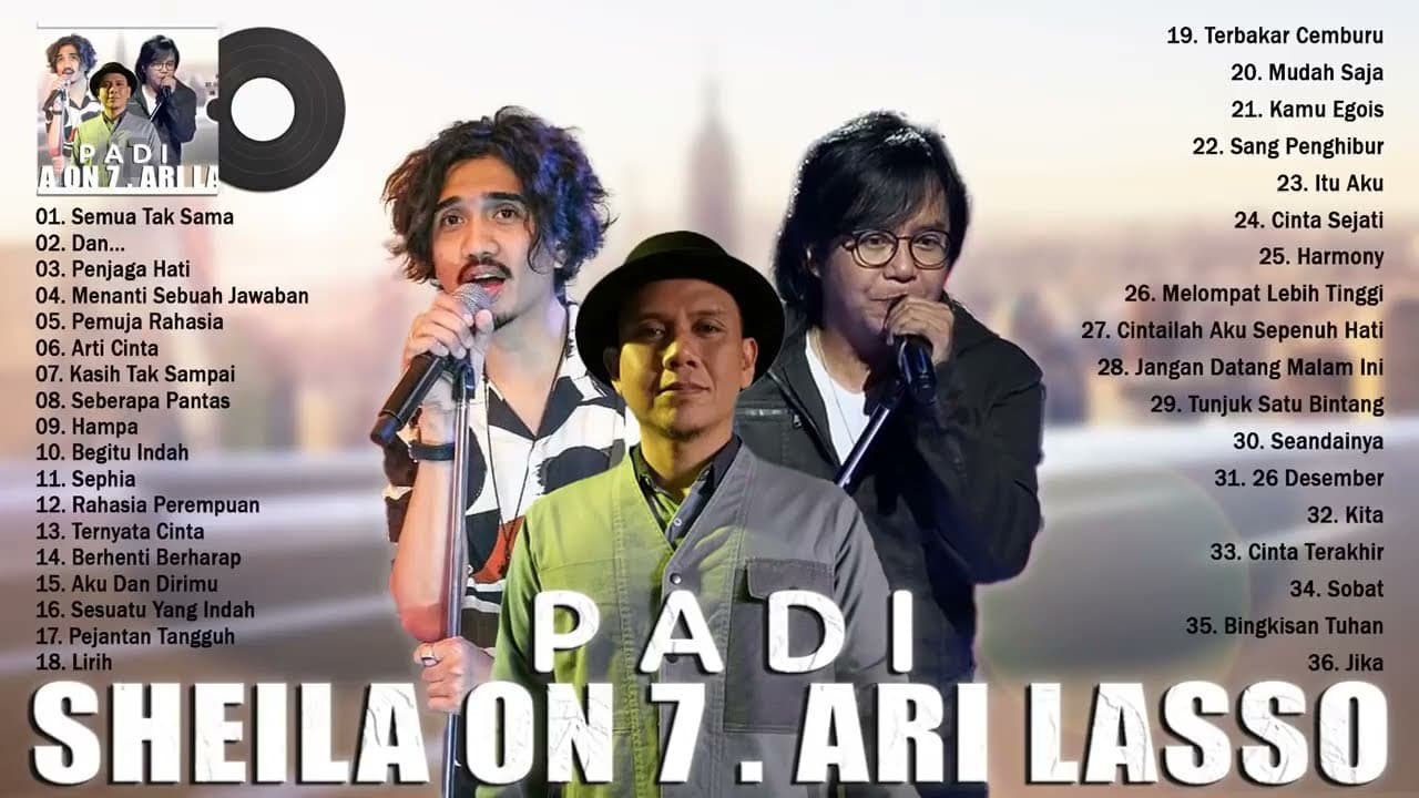 padi sheila on 7 ari lasso lagu terpopuler era 2000lagu pop Indonesia tahun 2000// kenangan masa sma