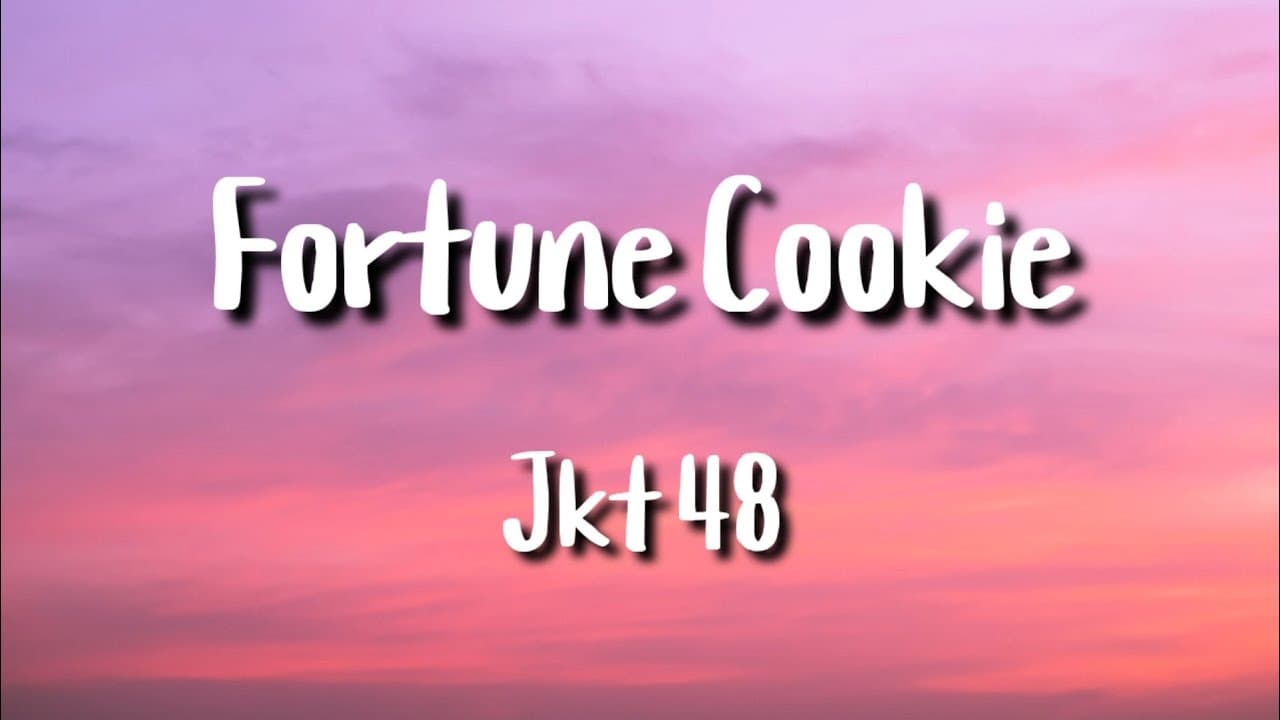 Jkt 48 - Fortune Cookie