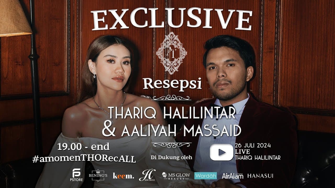 EXCLUSIVE! RESEPSI THARIQ HALILINTAR & AALIYAH MASSAID