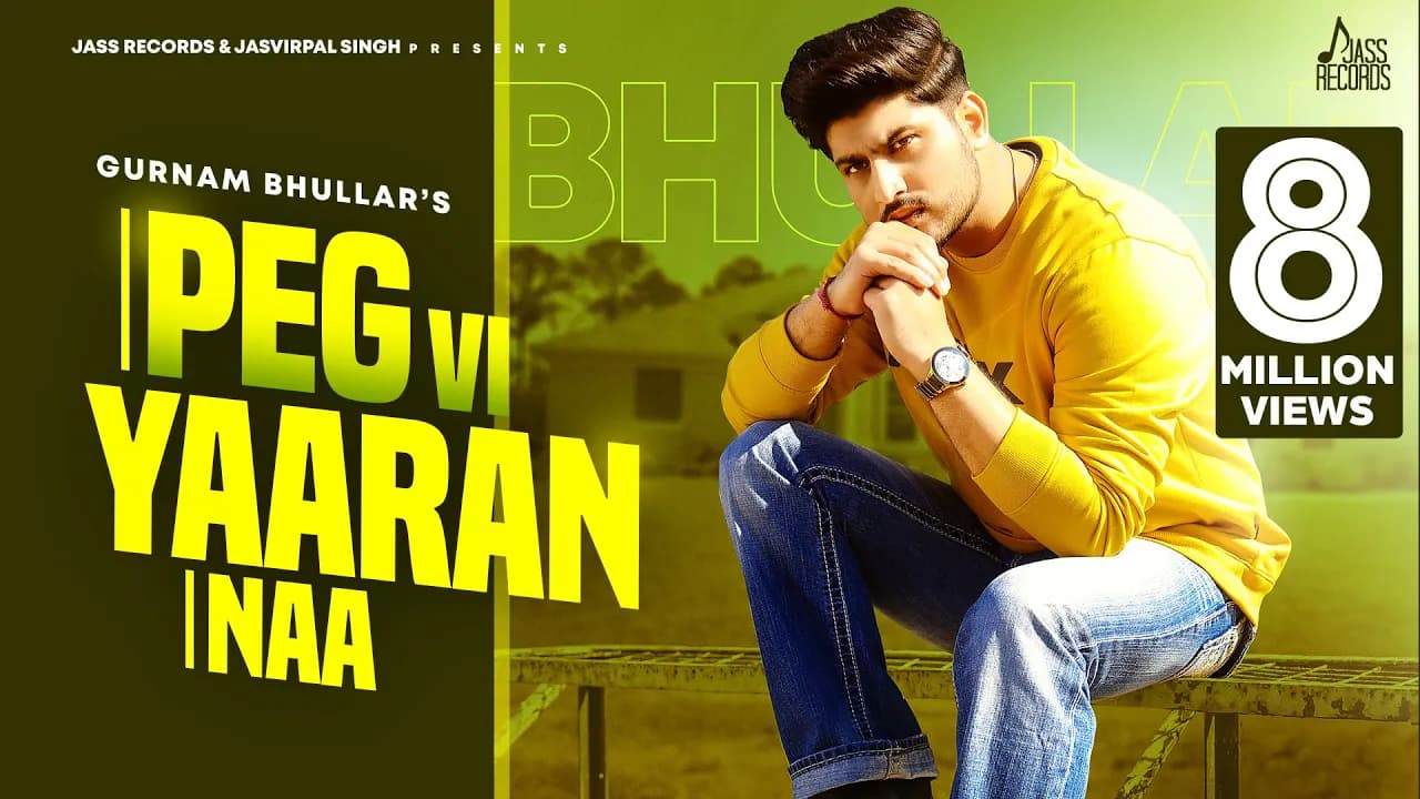 Peg Vi Yaaran Naa | (Full HD) | Gurnam Bhullar | Laddi Gill | Punjabi Songs 2020 | Jass Records