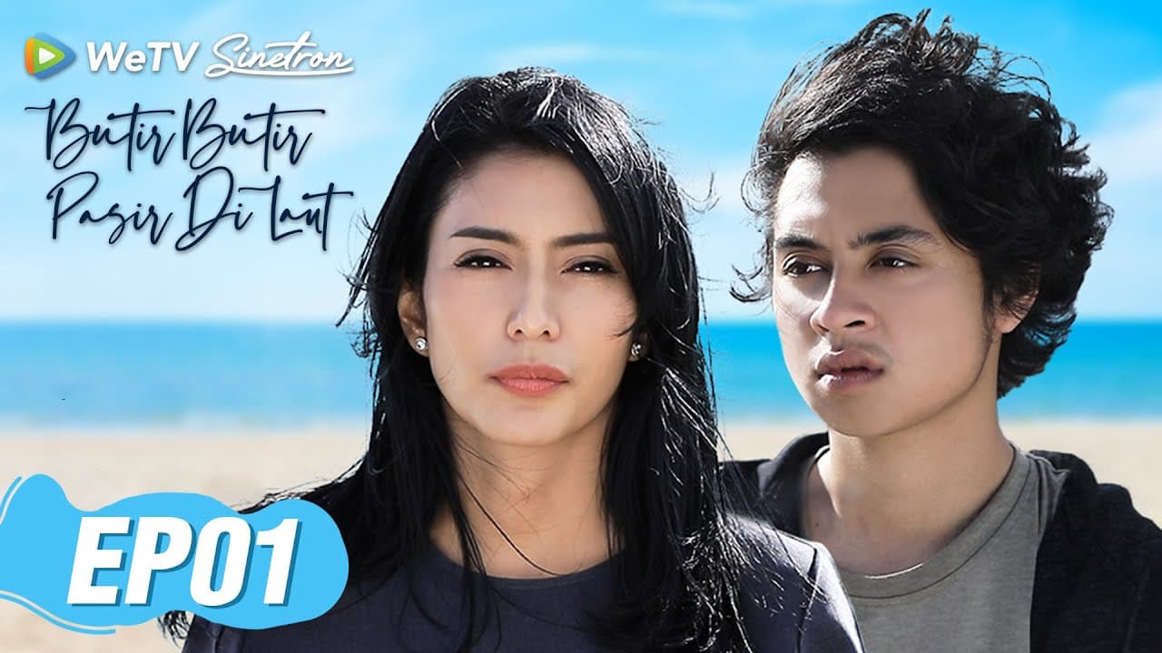 Butir Butir Pasir Di Laut EP01 | Tyas Mirasih, Bastian Steel, Andrew Andika | WeTV Sinetron