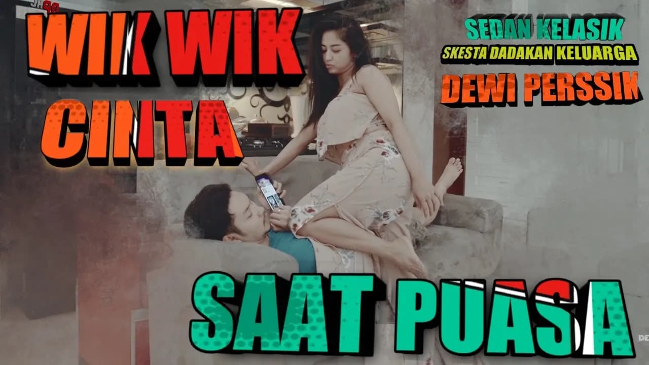 DEWI PERSSIK & AA W1K W1K CINTA SAAT PUASA