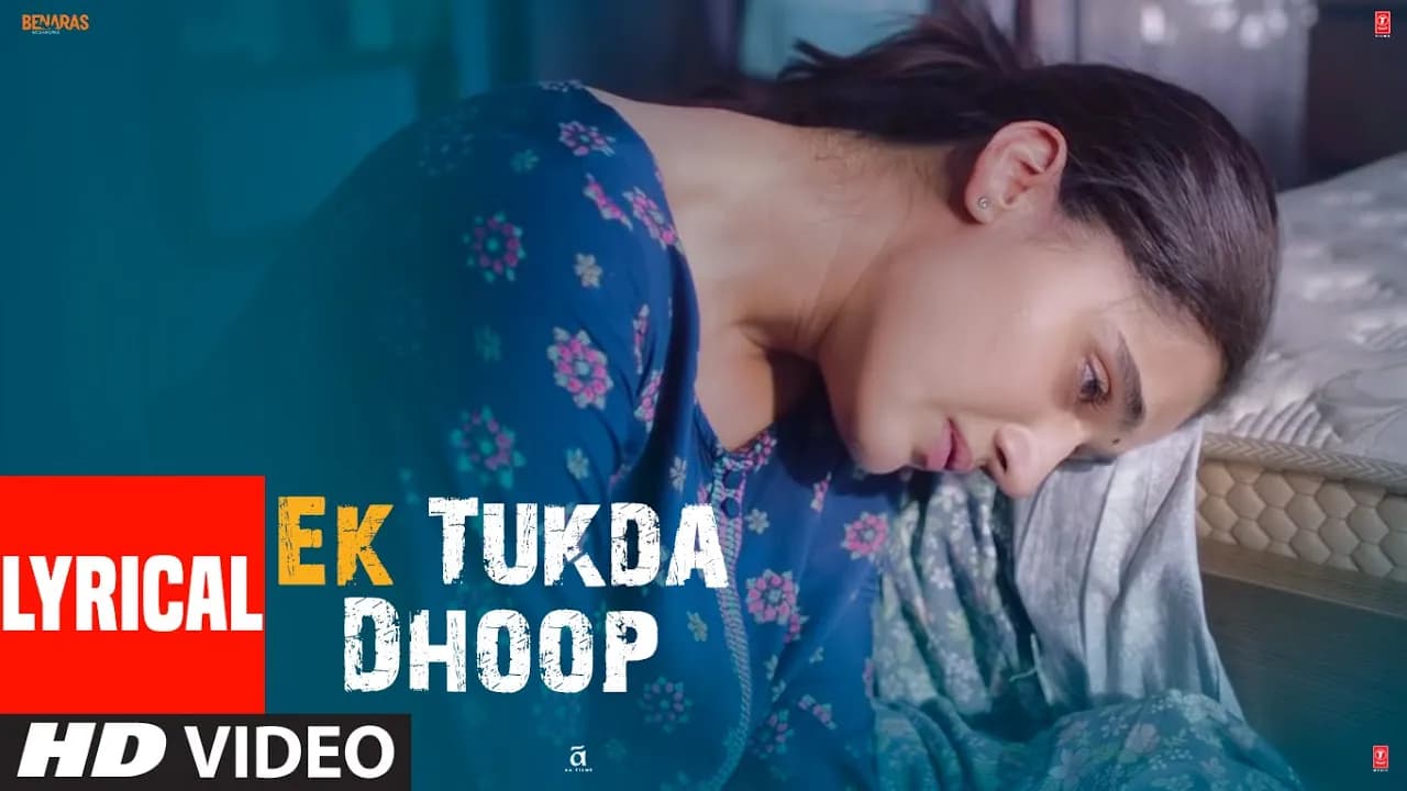 LYRICAL: Ek Tukda Dhoop | THAPPAD | Taapsee Pannu | Raghav Chaitanya | Anurag Saikia