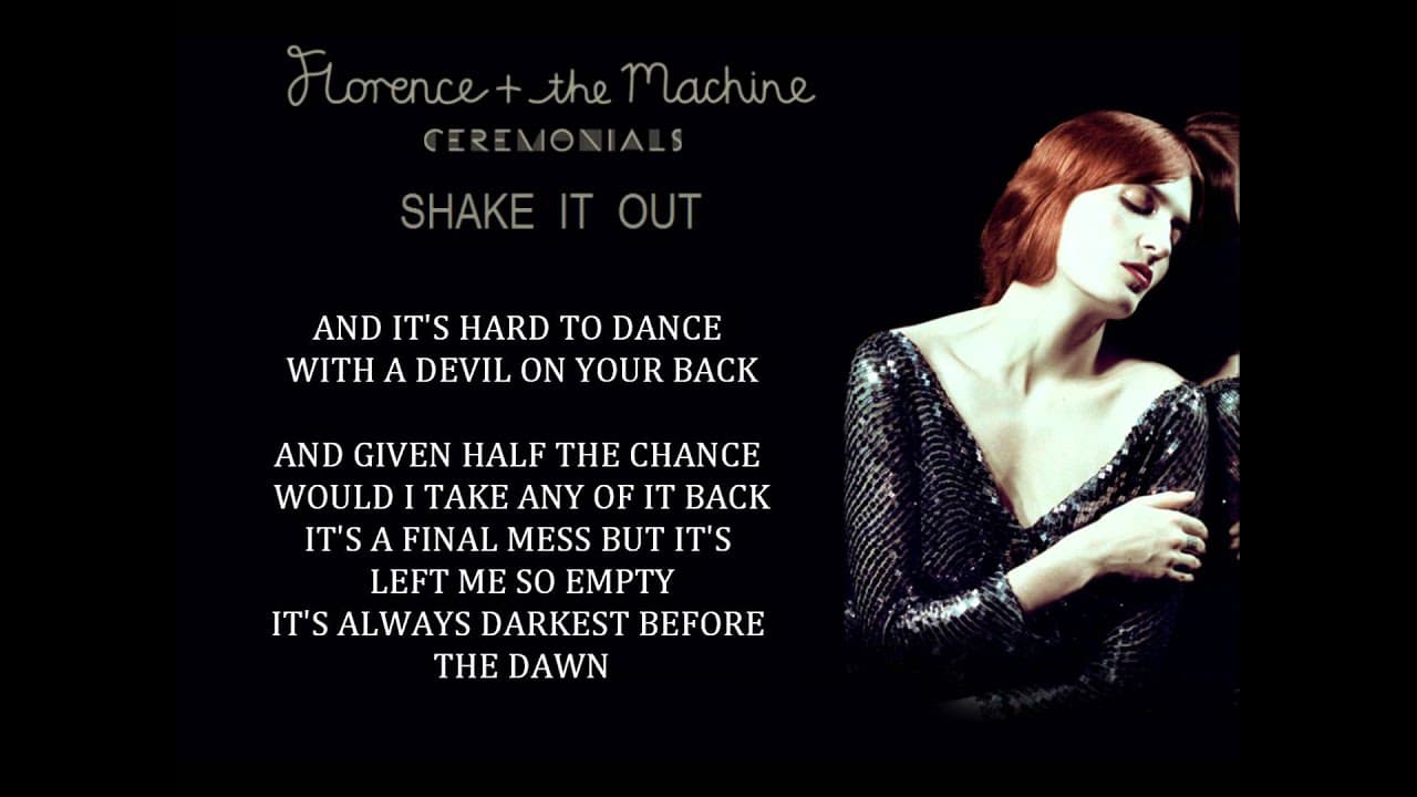Florence + the Machine - Shake It Out (Lyrics)