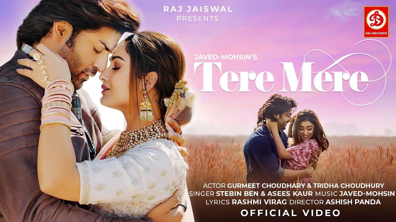 Tere Mere Official Song | Javed-Mohsin | Stebin Ben | Asees Kaur | Rashmi Virag | Gurmeet & Tridha