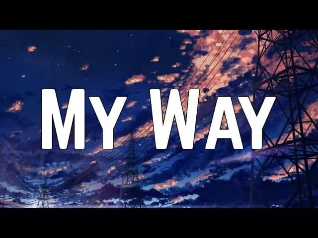 Calvin Harris - My Way (Lyrics)