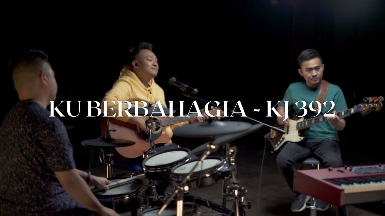 KU BERBAHAGIA - KJ 392 | GALILEE WORSHIP