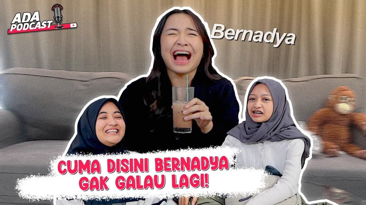BERNADYA UDAH GAK GALAU LAGI KARENA LIAT KELAKUAN HALDA 🤣🤣//ADA Podcast