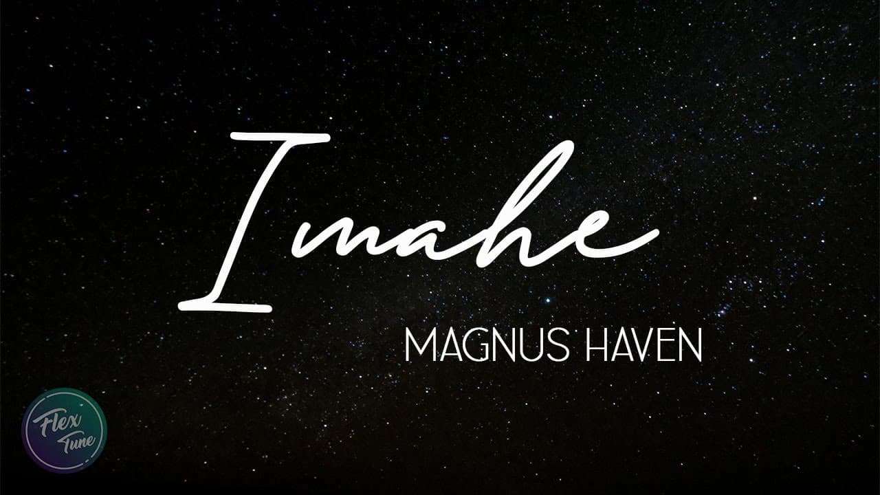 Imahe - Magnus Haven (Lyric Video)