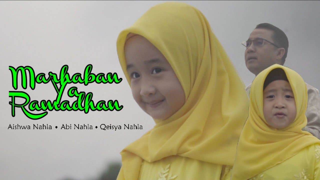 MARHABAN YA RAMADHAN (Official Music Vidio) | KELUARGA NAHLA