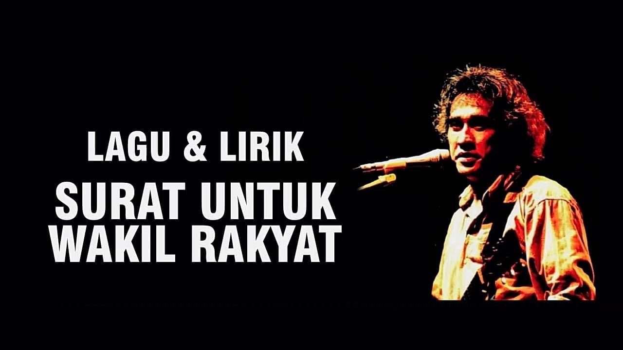 IWAN FALS - SURAT BUAT WAKIL RAKYAT [LIRIK]