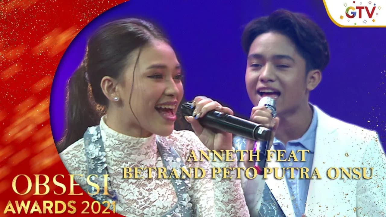 BETRAND PETO PUTRA ONSU X ANNETH DELLIECIA - [MENDUNG TANPO UDAN] | OBSESI AWARD 2021