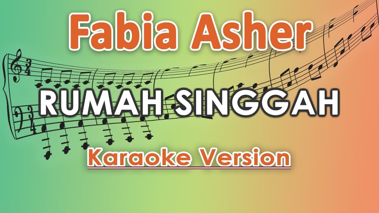 Fabio Asher - Rumah Singgah (Karaoke Lirik Tanpa Vokal)