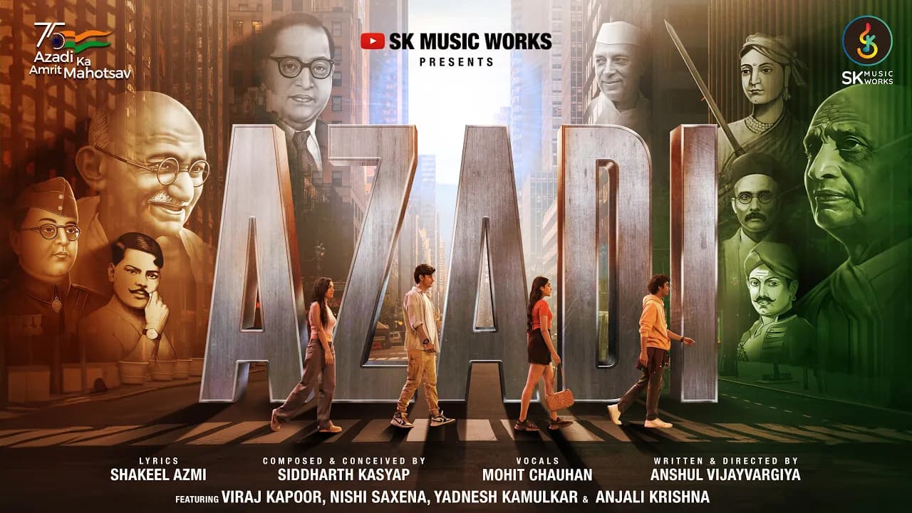 Azadi | Musical Short Film | Siddharth Kasyap | Mohit Chauhan | Shakeel Azmi | Anshul Vijayvargiya